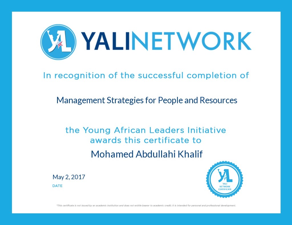 Shahaadda YALI Network oo loo siiyay Mohamed Abdullahi Khalif ee Management Strategies for People and Resources, oo ay bixisay Young African Leaders Initiative, 2 Maajo 2017.