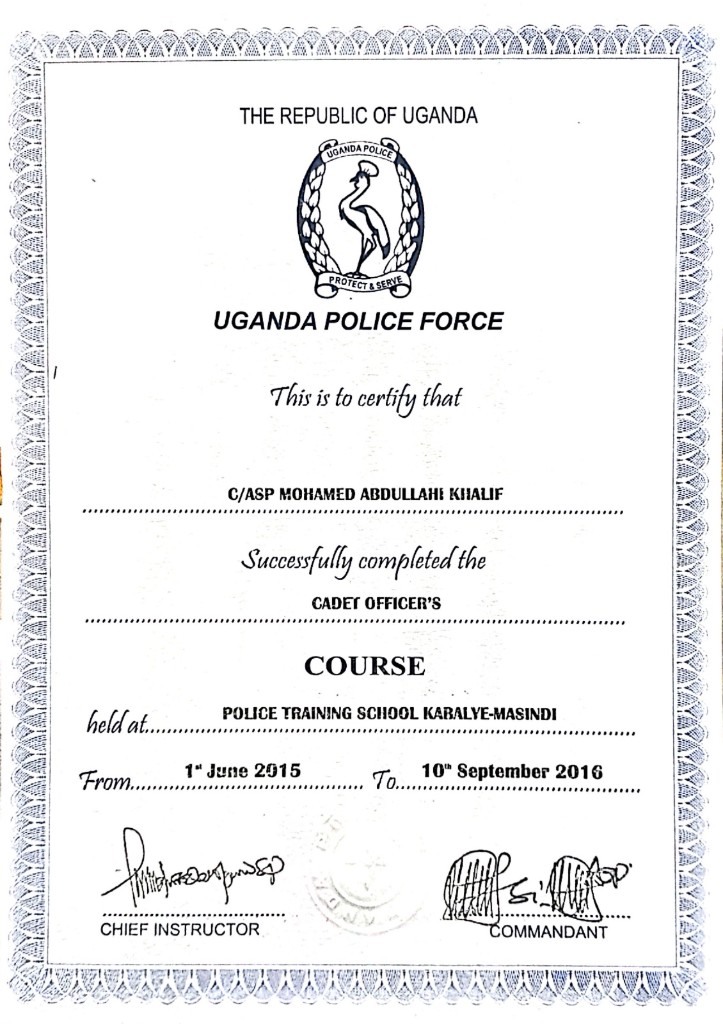 Shahaadada Dhammaystirka Guulaysan oo loo soo saaray C/ASP Mohamed Abdullahi Khalif, oo ay bixisay Ciidanka Booliiska Uganda, ee Koorsada Sarkaal Cadet ee Dugsiga Tababarka Booliiska ee Kabalye-Masindi, 1 Juun 2015 – 10 Sebtembar 2016.